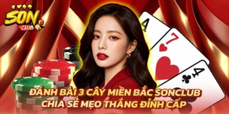 Đánh bài 3 cây miền Bắc